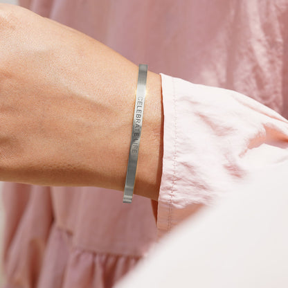 Celebrate Life Silver Cuff Mantra Band